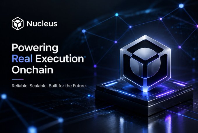 A promotional graphic for 'Nucleus' with the tagline 'Powering Real Execution Onchain' and 'Reliable. Scalable. Built for the Future,' featuring a 3D hexagonal logo on a dark tech-themed background.