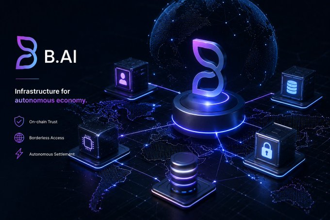The image is a promotional graphic for "B.AI," featuring a glowing purple-and-blue infinity-style logo centered atop a 3D platform connected via illuminated lines to surrounding cubes representing user identity, database, processor, security, and storage icons, all set against a dark globe and world map backdrop. The tagline reads "Infrastructure for autonomous economy," with three key features listed: "On-chain Trust," "Borderless Access," and "Autonomous Settlement," visually reinforcing the post's message of trustless, decentralized AI agent infrastructure enabling machine-to-machine commerce.