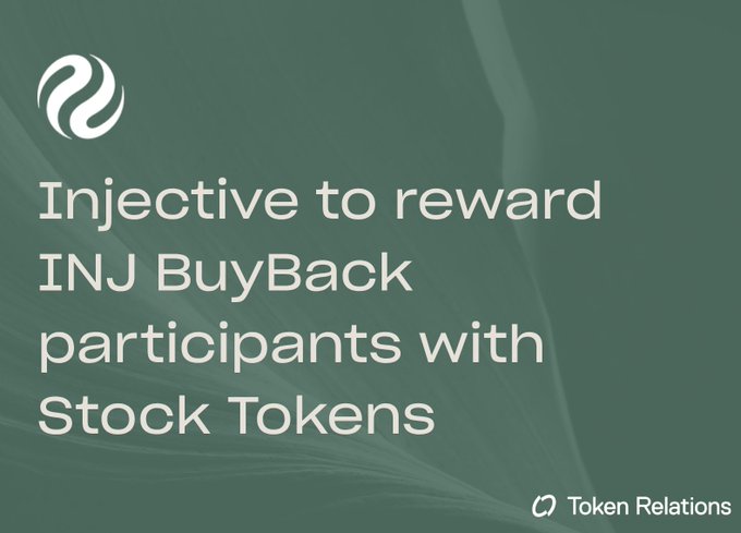 A green graphic with the Injective logo stating "Injective to reward INJ BuyBack participants with Stock Tokens," credited to Token Relations.