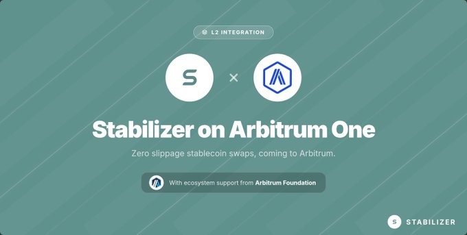 Promotional graphic titled 'Stabilizer on Arbitrum One' with logos for Stabilizer and Arbitrum, advertising 'Zero slippage stablecoin swaps, coming to Arbitrum' with support from the Arbitrum Foundation.