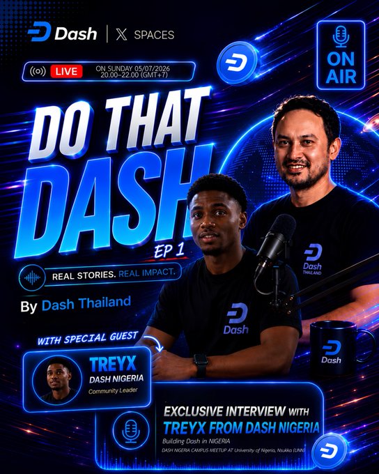 A promotional poster for 'Do That Dash EP 1' on X Spaces, featuring Dash Thailand and special guest Treyx from Dash Nigeria, airing live on Sunday 05/07/2026 at 20:00-22:00 (GMT+7).