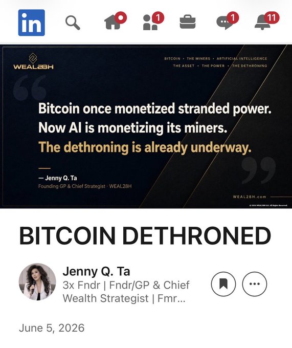 The image is a LinkedIn post dated June 5, 2026, by Jenny Q. Ta titled "BITCOIN DETHRONED," featuring a WEAL28H graphic with a quote: "Bitcoin once monetized stranded power. Now AI is monetizing its miners. The dethroning is already underway," supporting the post's argument that Bitcoin's relevance is declining as AI takes over its mining infrastructure and regulated TradFi stablecoins displace Tether.