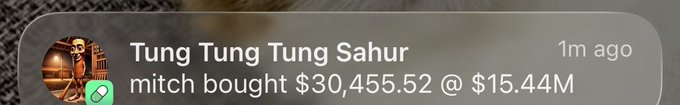 A notification from 'Tung Tung Tung Sahur' reads 'mitch bought $30,455.52 @ $15.44M'.