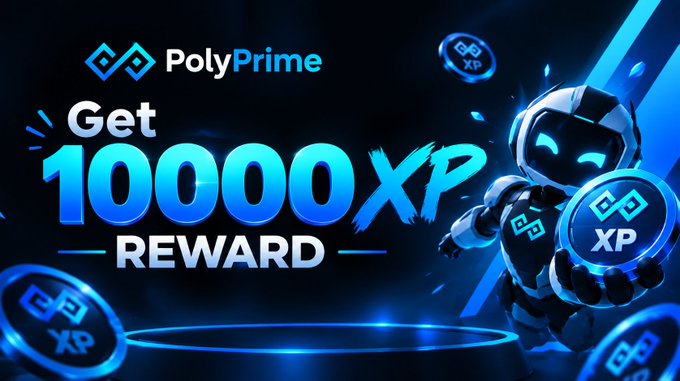A promotional graphic for 'PolyPrime' features a futuristic robot character holding a coin, with large text reading 'Get 10000 XP REWARD' against a blue background.