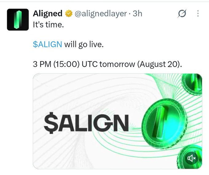 A tweet from the verified account @alignedlayer announces that the $ALIGN token will go live at 3 PM (15:00) UTC on August 20, accompanied by a promotional graphic featuring the text "$ALIGN" alongside a green coin design.