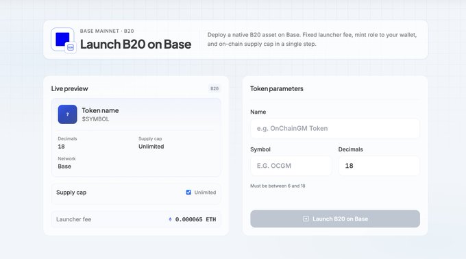 A user interface for launching a B20 token on the Base Mainnet, showing fields for token name, symbol, decimals, and supply cap, with a 'Launch B20 on Base' button.