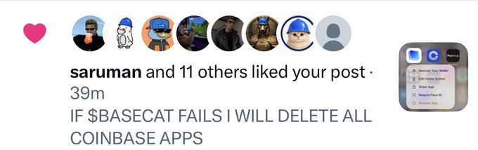 A social media notification shows that "saruman and 11 others liked your post from 39 minutes ago" with the caption "IF $BASECAT FAILS I WILL DELETE ALL COINBASE APPS," highlighting the poster's strong commitment to the $BASECAT PFP (profile picture) culture movement on Base.