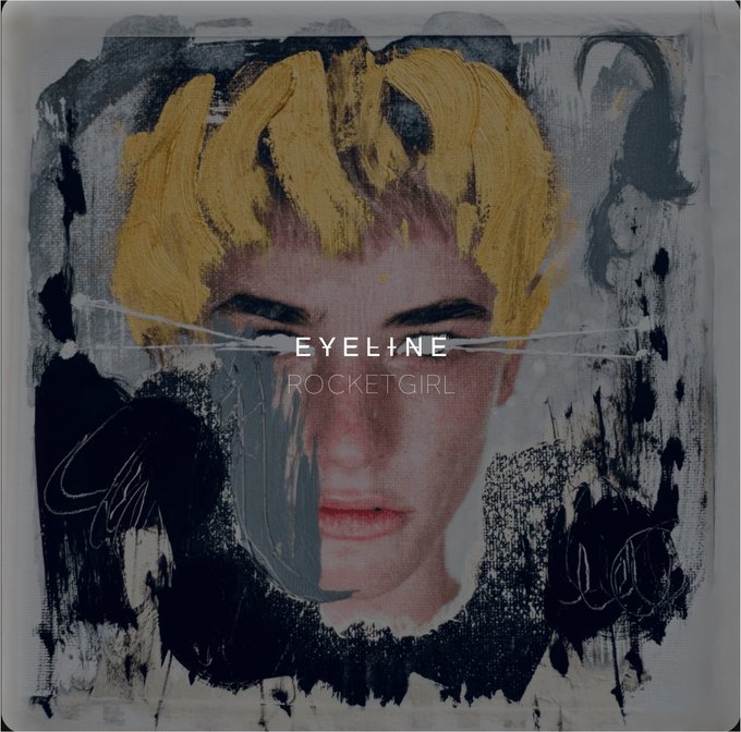 An album cover featuring a portrait of a person with blonde hair, with the text 'EYELINE' and 'ROCKETGIRL' overlaid.