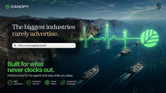 A digital advertisement for Canopy displays 'The biggest industries rarely advertise' and 'Built for what never clocks out' with features like 24/7 Operations, Enterprise Security, Global Reach, and Sustainable By Design, set against a coastal shipping port backdrop.