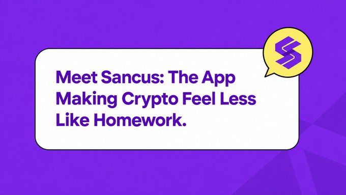 A promotional graphic with a purple background features the Sancus logo and the text 'Meet Sancus: The App Making Crypto Feel Less Like Homework.'