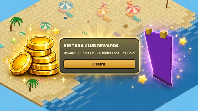 A colorful game-style graphic showing 'KINTARA CLUB REWARDS' with a 'Claim' button offering +1,500 XP, 1× Violet Cape, and 2× Gold, set on an isometric beach scene with palm trees, umbrellas, coins, and a purple cape.