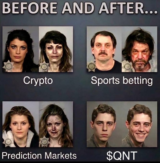 A meme titled 'BEFORE AND AFTER...' showing mugshot-style before/after transformations for 'Crypto,' 'Sports betting,' and 'Prediction Markets' (negative) compared to '$QNT' (positive, with a smiling young man).