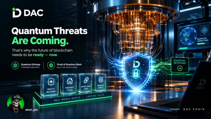 An advertisement for DAC Chain features text like 'Quantum Threats Are Coming' alongside imagery of a quantum computer and digital shields representing 'Quantum Entropy' and 'Proof of Quantum Work'.