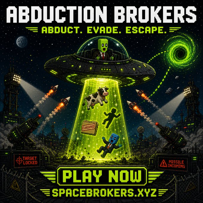 A retro-style pixel art poster reads 'ABDUCTION BROKERS ABDUCT. EVADE. ESCAPE. PLAY NOW SPACEBROKERS.XYZ', depicting a UFO beam-abducting a cow and a person, with missile warning signs 'TARGET LOCKED' and 'MISSILE INCOMING'.