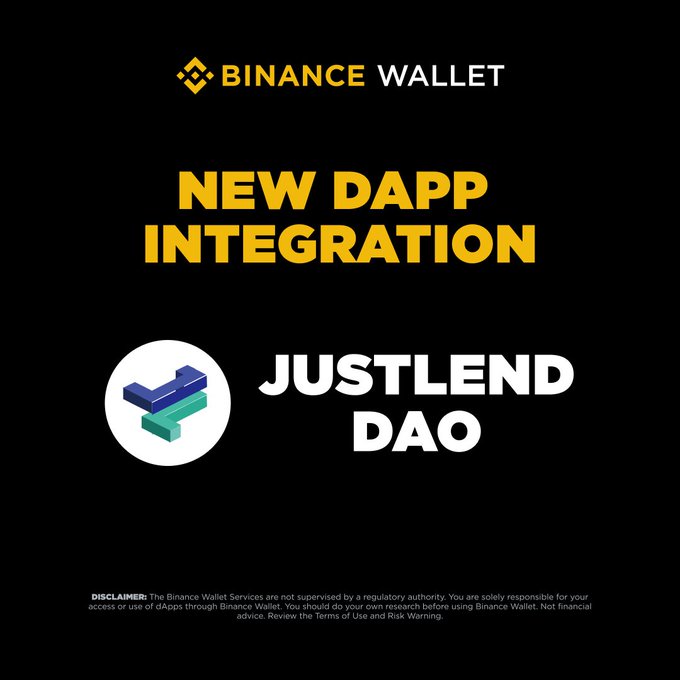 The image announces Binance Wallet's new dApp integration with JustLend DAO, featuring both logos against a black background with a disclaimer at the bottom. It visually supports the post's message about expanding accessibility in DeFi through this integration.