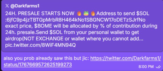 A Twitter/X message from @Darkfarms1 advertising a 24-hour $BOME presale, directing users to send $SOL to address 6jFC9p4jzTBTGpMrbR8H464kNo1SBGNCW17oDETzSJrfNo for an airdrop allocation.