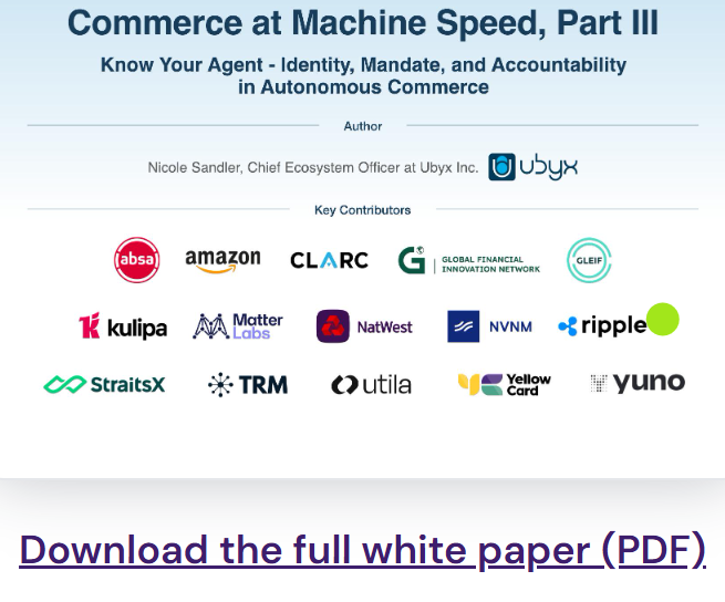 A promotional graphic for "Commerce at Machine Speed, Part III" white paper by Nicole Sandler of Ubyx, featuring logos of key contributors including Ripple, Amazon, Absa, CLAWC, and others, with a download link at the bottom. The image relates to the post by highlighting Ripple as one of the key contributors to this white paper focused on AI agent identity and accountability in autonomous commerce.