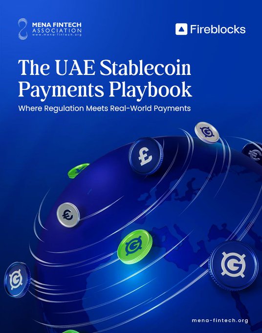 The image is a promotional graphic for "The UAE Stablecoin Payments Playbook: Where Regulation Meets Real-World Payments," published by MENA Fintech Association (mena-fintech.org) in partnership with Fireblocks. It features a blue globe design with floating currency coins (dollar, pound, euro) and stablecoin logos, visually reinforcing the post's message about turning UAE stablecoin regulation into real-world payment execution.