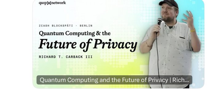 A presentation slide from 'qnp | network' titled 'Quantum Computing & the Future of Privacy' by Richard T. Carback III at ZCASH BLOCKSPÄTI · BERLIN, showing a man with a beard and cap speaking into a microphone.