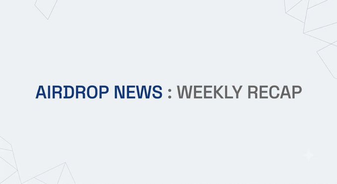 A title slide with a light gray background displays "AIRDROP NEWS: WEEKLY RECAP" in dark blue and gray text, with subtle geometric line decorations.