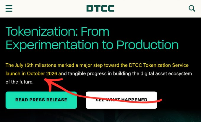 DTCC's website features a press release titled "Tokenization: From Experimentation to Production," highlighting that the July 15th milestone represents major progress toward the DTCC Tokenization Service launch in October 2026. The highlighted text directly supports the post's message, emphasizing that the full launch is less than 8 weeks away.