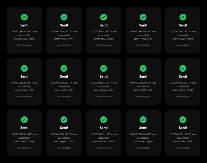 The image displays a grid of 15 confirmation cards, each marked with a green checkmark and "Sent!" indicating that 100,000 $BULLKITTY tokens have been successfully distributed to various Solana addresses (e.g., EAhB, NSYC, ebnC, 4wSL, ZNsu, Fvgp, aTzr, Zmvl, ihcrr, 2pmY, RKEX, rg0n, G5A8, nHo, jxlz). This visually serves as proof of the ongoing $BULLKITTY airdrop campaign, demonstrating that multiple wallets have already received the promised 100,000 tokens as part of the first 777 wallet airdrop on Solana.