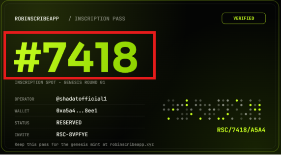 A digital inscription pass displaying the number **#7418** (highlighted in red) for RobinScribe App, labeled "Reserved" with the invite code RSC-8VPFYE and operator @shadatofficial1, corresponding to the registration shown in the Robinhood Chain Early Access post.