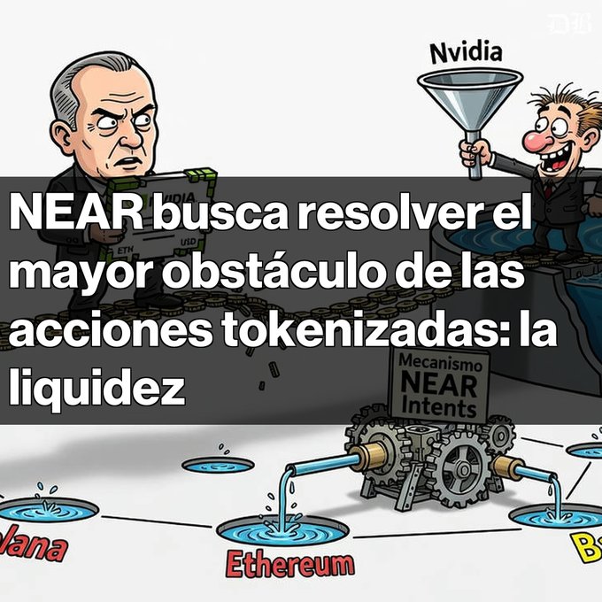A Spanish-language graphic reads 'NEAR busca resolver el mayor obstáculo de las acciones tokenizadas: la liquidez', featuring a cartoon depicting a 'Mecanismo NEAR Intents' distributing water to pools labeled with cryptocurrency names.