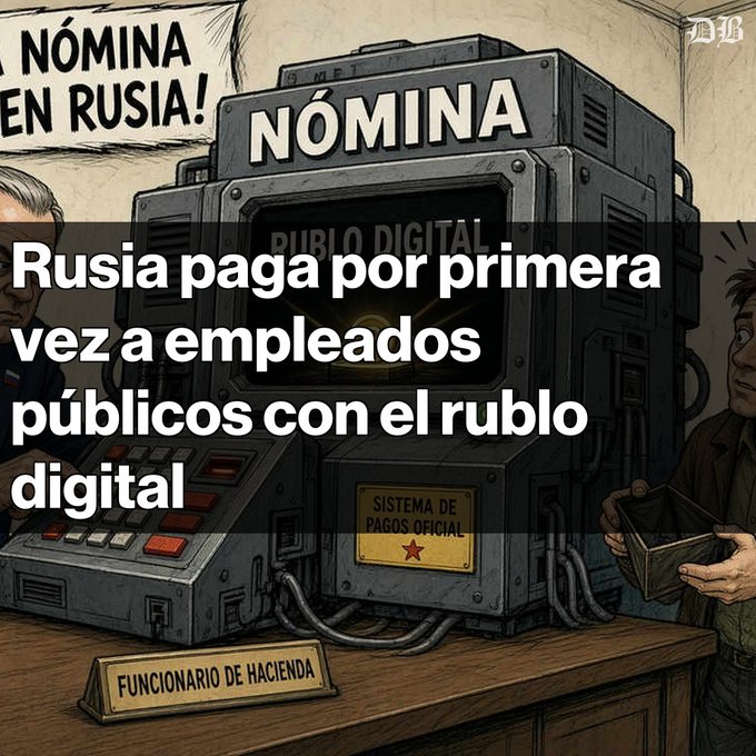 An illustration of a machine labeled 'NÓMINA' with Spanish text stating 'Rusia paga por primera vez a empleados públicos con el rublo digital' about Russia paying public employees with digital rubles.
