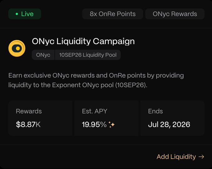 This image depicts the "ONyc Liquidity Campaign" offering an estimated APY of 19.95% and "8x OnRe Points" for providing liquidity to the "10SEP26 Liquidity Pool," aligning with a DeFi strategy for earning ONyc rewards and OnRe points.