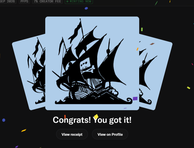 A digital interface showing three light blue cards with a black pirate ship illustration, accompanied by the text 'Congrats! You got it!' and buttons for 'View receipt' and 'View on Profile', with 'SEP 2026 PFPS 7% CREATOR FEE MINTING NOW' at the top.