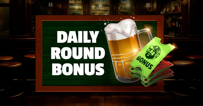 A promotional graphic for a "DAILY ROUND BONUS" featuring an illustration of a frothy beer mug and green bonus tickets, displayed on a chalkboard-style sign set against a dimly lit pub background.