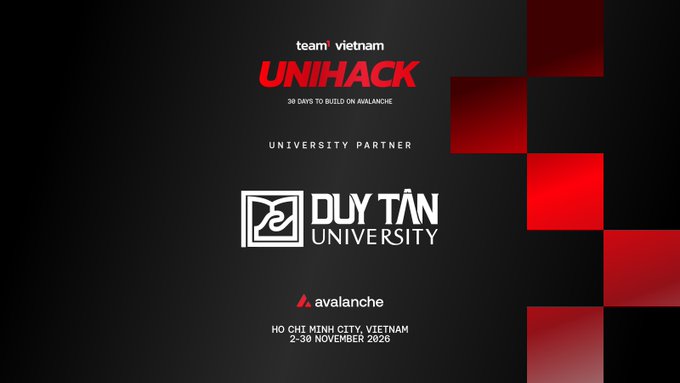 A promotional graphic for 'team vietnam UNIHACK' with Duy Tan University as a partner, sponsored by Avalanche, taking place in Ho Chi Minh City on 2-30 November 2026.