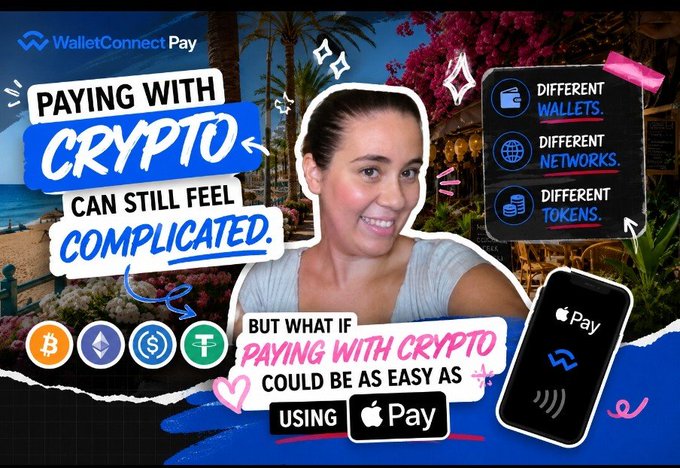 A promotional graphic for WalletConnect Pay featuring a smiling woman, with text stating 'PAYING WITH CRYPTO CAN STILL FEEL COMPLICATED' and 'BUT WHAT IF PAYING WITH CRYPTO COULD BE AS EASY AS USING Apple Pay,' alongside icons for Bitcoin, Ethereum, Solana, and Tether.
