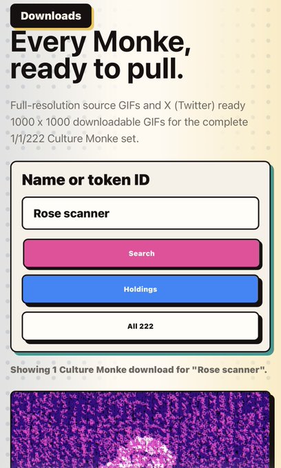 A webpage titled 'Every Monke, ready to pull.' offering downloads for Culture Monke NFTs, with a search field showing 'Rose scanner' and options to Search, Holdings, or All 222.