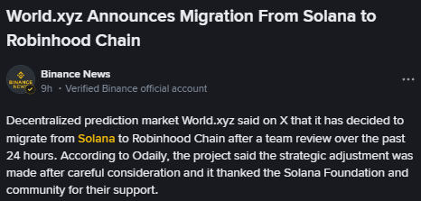 A Binance News article titled 'World.xyz Announces Migration From Solana to Robinhood Chain,' detailing the prediction market platform's decision to leave Solana following an Oddiy team review.