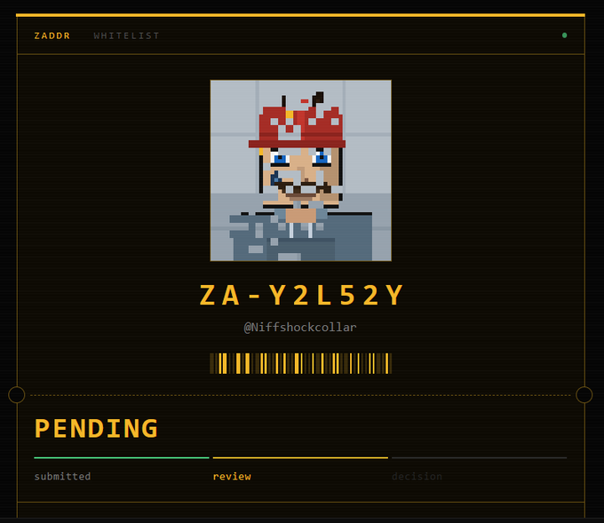 A digital whitelist application screen titled 'ZADDR WHITELIST' showing a pixel art avatar, the code 'ZA-Y2L52Y', username '@Niffshockcollar', and a 'PENDING' status bar.