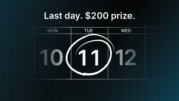 A calendar graphic highlighting Tuesday the 11th with the text 'Last day. $200 prize.'