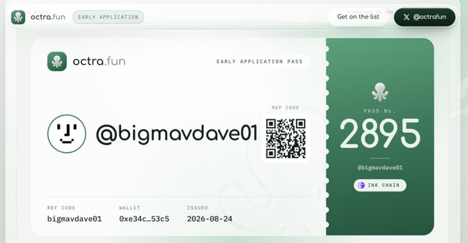 An 'octra.fun' Early Application Pass for user @bigmavdave01 with Pass No. 2895, reference code bigmavdave01, wallet 0xe34c...53c5, and issue date 2026-08-24.