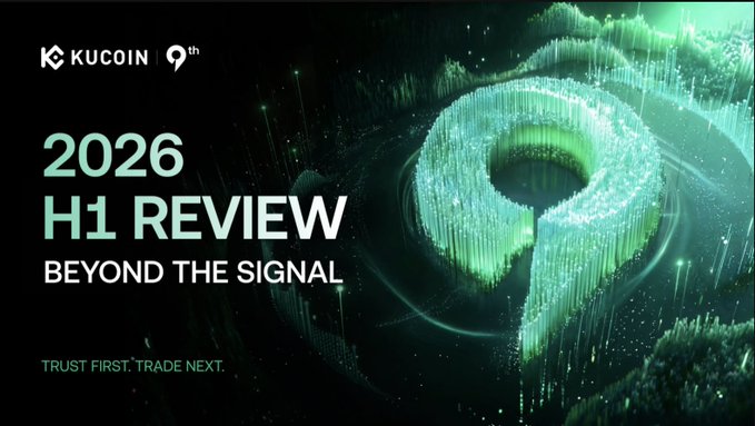 The image is a promotional banner for KuCoin's "2026 H1 REVIEW" with the tagline "BEYOND THE SIGNAL" and "TRUST FIRST. TRADE NEXT." featuring the KuCoin logo and a "9th" anniversary badge, visually marking the exchange's nine-year milestone in the blockchain industry.