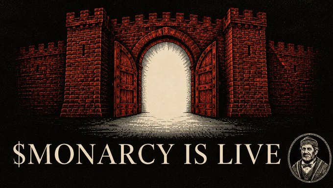 An illustration of a brick castle with open wooden doors and a bright opening, with the text "$MONARCY IS LIVE" and a portrait of a bearded man in a circle.