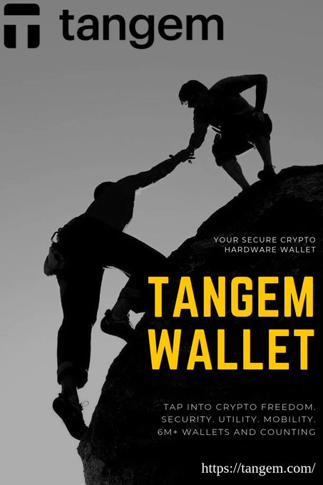 An advertisement for Tangem Wallet features silhouettes of two climbers helping each other up a mountain, with the text 'tangem', 'TANGEM WALLET', 'YOUR SECURE CRYPTO HARDWARE WALLET', and 'TAP INTO CRYPTO FREEDOM. SECURITY. UTILITY. MOBILITY. 6M+ WALLETS AND COUNTING https://tangem.com/'.