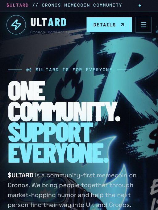 Promotional graphic for ULTARD, a Cronos memecoin community, displaying the slogans 'ULTARD IS FOR EVERYONE,' 'ONE COMMUNITY. SUPPORT EVERYONE,' and describing $ULTARD as a community-first memecoin focused on humor and onboarding.