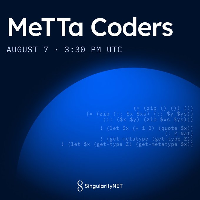 A promotional graphic for 'MeTTa Coders' scheduled for August 7 at 3:30 PM UTC, featuring the SingularityNET logo and a blue sphere displaying lines of code.