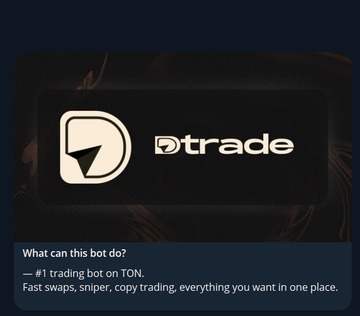 A promotional graphic for DTrade, a #1 trading bot on TON, advertising fast swaps, sniper, and copy trading features.