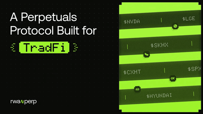 Promotional banner for RWAPerp, displaying the headline "A Perpetuals Protocol Built for TradFi" alongside a list of supported equity tickers ($NVDA, $LGE, $SKHX, $CXMT, $SPY, $HYUNDAI). The image illustrates the post's message of a streamlined, crypto-native approach to equity trading by showing how various stock tokens can be traded in one unified, 24/7 venue.
