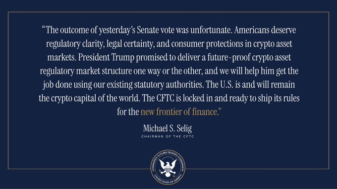 A statement from CFTC Chairman Michael S. Selig addressing the Senate vote on crypto regulation, stating "The CFTC is locked in and ready to ship its rules for the new frontier of finance," displayed with the CFTC seal.