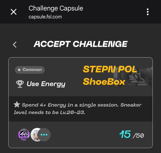 A mobile screenshot of the 'Challenge Capsule' app shows a 'Common' difficulty challenge titled 'Use Energy' from STEPN POL ShoeBox, requiring players to spend 4+ energy in a single session.