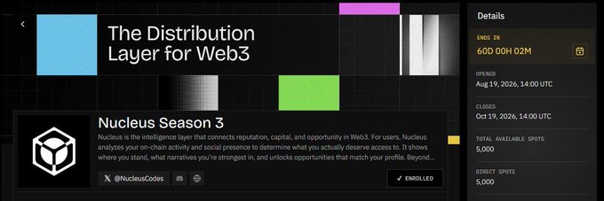 A promotional page for 'Nucleus Season 3' titled 'The Distribution Layer for Web3' showing event details: opens August 19, 2026, closes October 19, 2026, with 5,000 total available spots.