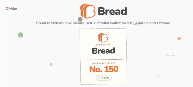 Promotional graphic for Bread, Miden's new private, self-custodial wallet for iOS, Android and Chrome, showing an early access queue position of 'No. 150' in line.